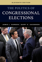 The Politics of Congressional Elections 1538176734 Book Cover