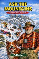 Ask the Mountains: Anarchy Meets the Abels 0646737945 Book Cover