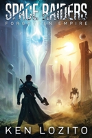 Space Raiders: Forgotten Empire 194522360X Book Cover