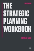 The Strategic Planning Workbook 0749445092 Book Cover