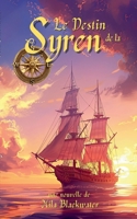 Le Destin de la Syren (French Edition) 2322639079 Book Cover