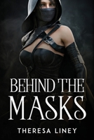 BEHIND THE MASKS 1804777986 Book Cover