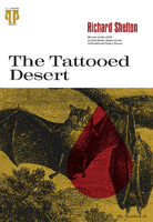 The tattooed desert (Pitt poetry series) 082295219X Book Cover
