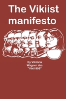 The Vikiist Manifesto B0BZ2T5GJD Book Cover