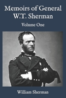 Memoirs of Gen W.T. Sherman (Vol 1) 1508972494 Book Cover