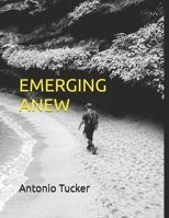 EMERGING ANEW B0HGCWWV81 Book Cover