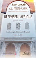 Repenser l'Afrique: Approches plurielles (Harmattan Le Grand Maghreb) (French Edition) 2343199639 Book Cover
