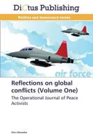 Reflections on Global Conflicts (Volume One) 3847385186 Book Cover