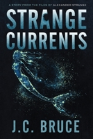 Strange Currents 1734290366 Book Cover