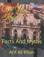 Did You Know?: Facts And Myths B084DL42PN Book Cover