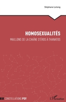 Homosexualités: Maillons de la chaîne d'Éros à Thanatos (Constellations Psy) (French Edition) 214025578X Book Cover