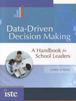 Data-Driven Decision Making: A Handbook for School Leaders 1564843084 Book Cover