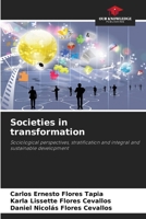 Societies in transformation: Sociological perspectives, stratification and integral and sustainable development 6208811724 Book Cover