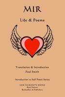 Mir: Life & Poems 1523808233 Book Cover