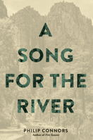 A Song for the River 1941026915 Book Cover