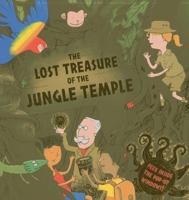 The Lost Treasure of the Jungle Temple: Peek inside the 3D windows! 184322822X Book Cover