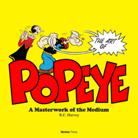 The Art and History of Popeye 1613452195 Book Cover