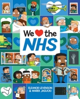 We Love the NHS 0993077390 Book Cover