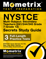 NYSTCE Multi-Subject: Secondary Teachers (241/244/245 Grade 7-Grade 12) Secrets Study Guide: NYSTCE Test Review for the New York State Teacher Certification Examinations 1516708709 Book Cover