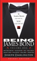 Being James Bond: Volume One - Pocket Edition 0557557100 Book Cover