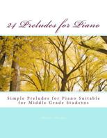 24 Preludes for Piano 1986162745 Book Cover