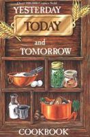 Yesterday, Today and Tomorrow: Baddour Memorial Center 0918544246 Book Cover