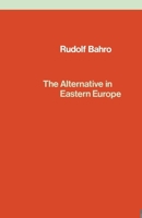 The Alternative in Eastern Europe 0860917347 Book Cover