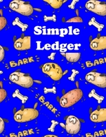 Simple Ledger: Cash Book Accounts Bookkeeping Simple Income Expense | Book Accounting Ledger Book Simple for Bookkeeping Journal for Small Business ... and Expenses | Simple Cash Book Easy Accounts 1658573005 Book Cover