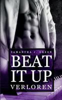 Beat it up - Verloren 374315241X Book Cover