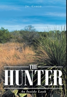 The Hunter: An Inside Look 164531278X Book Cover