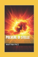POLVERE DI STELLE (Italian Edition) B0GH88YTJK Book Cover