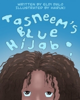 Tasneem's Blue Hijab B08XN35XYH Book Cover