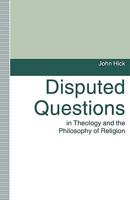 Disputed Questions in Theology and the Philosophy of Religion 0300065051 Book Cover
