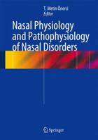 Nasal Physiology and Pathophysiology of Nasal Disorders 364237249X Book Cover