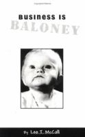 Business Is Baloney 0965203808 Book Cover