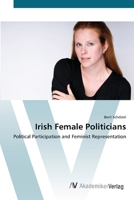 Irish Female Politicians 3639407954 Book Cover