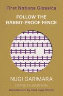 Follow the Rabbit-Proof Fence 0702265977 Book Cover
