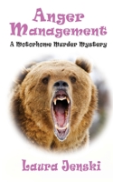 Anger Management: A Motorhome Murder Mystery 1734009497 Book Cover