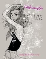 Fashionista - Coloring Book for Chic any age: Fashion Art B08JF5HPWV Book Cover