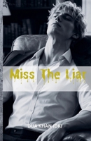 Miss The Liar (Miss Series Edition 2) B0H133R2XT Book Cover