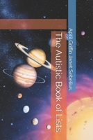 The Autistic Book of Lists B0FLXPP8N2 Book Cover
