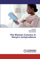 The Woman Concern in Kenya's Jurisprudence 3330079118 Book Cover