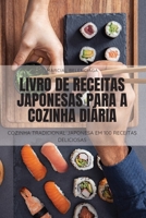 Livro de Receitas Japonesas Para a Cozinha Diária 1804652687 Book Cover