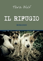 Il rifugio 8892654764 Book Cover