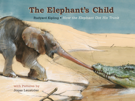 The Elephant's Child 0525448624 Book Cover