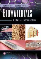 Biomaterials: A Basic Introduction 1138749664 Book Cover