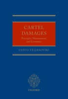 Cartel Damages: Principles, Measurement, and Economics 0198855168 Book Cover