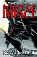 Vostok Station: Point of Impact 1412067049 Book Cover