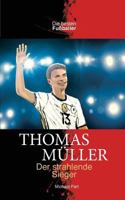 Thomas Muller Der Strahlende Sieger 1938591488 Book Cover