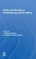 Polity and Society in Contemporary North Africa 0367299275 Book Cover